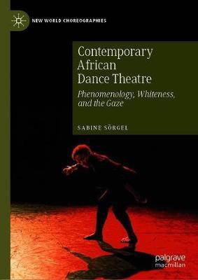 Contemporary African Dance Theatre(English, Hardcover, Soergel Sabine)