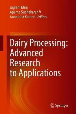 Dairy Processing: Advanced Research to Applications(English, Hardcover, unknown)
