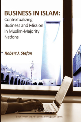 Business in Islam(English, Paperback, Stefan Robert J)