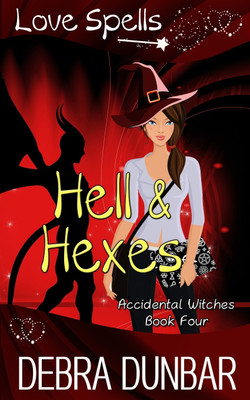 Hell and Hexes(English, Paperback, Dunbar Debra)