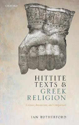 Hittite Texts and Greek Religion(English, Hardcover, Rutherford Ian)