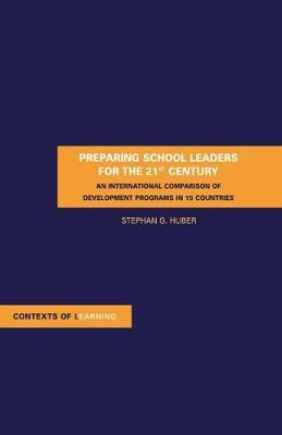 Preparing School Leaders for the 21st Century(English, Electronic book text, Huber Stephen Gerhard)