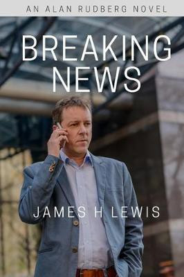 Breaking News(English, Paperback, Lewis James H)