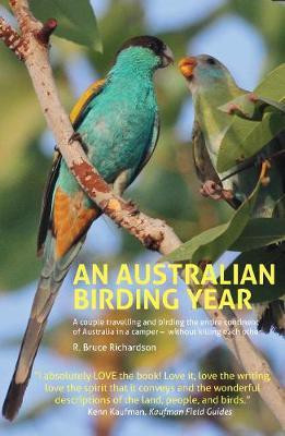An Australian Birding Year(English, Paperback, Richardson R Bruce)