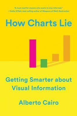 How Charts Lie(English, Paperback, Cairo Alberto)
