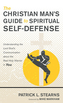 The Christian Man's Guide to Spiritual Self-Defense(English, Hardcover, Stearns Patrick L)