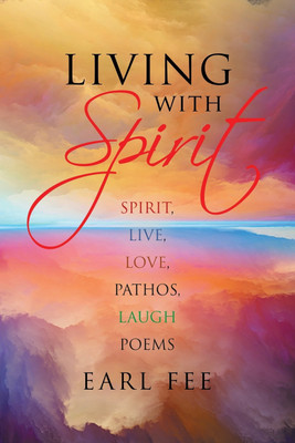 Living With Spirit(English, Paperback, Fee Earl)