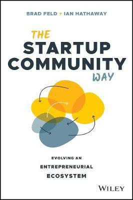 The Startup Community Way(English, Hardcover, Feld Brad)
