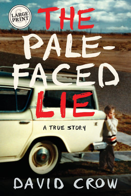 The Pale-Faced Lie(English, Paperback, Crow David)