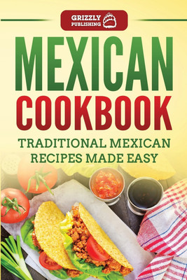 Mexican Cookbook(English, Paperback, Publishing Grizzly)