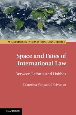 Space and Fates of International Law(English, Hardcover, Yahyaoui Krivenko Ekaterina)