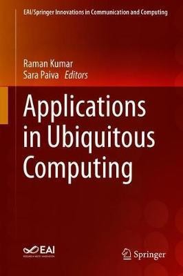 Applications in Ubiquitous Computing(English, Hardcover, unknown)