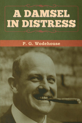 A Damsel in Distress(English, Paperback, Wodehouse P G)