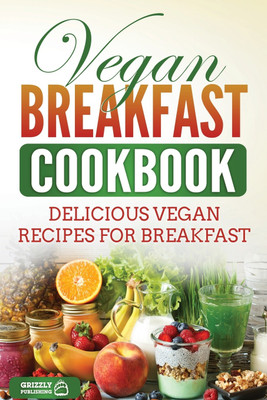 Vegan Breakfast Cookbook(English, Paperback, Publishing Grizzly)