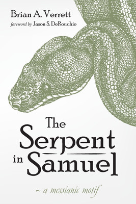 The Serpent in Samuel(English, Paperback, Verrett Brian A)