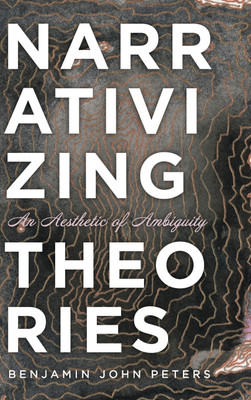 Narrativizing Theories(English, Hardcover, Peters Benjamin John)