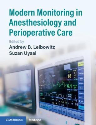 Modern Monitoring in Anesthesiology and Perioperative Care(English, Paperback, unknown)