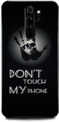 INDICRAFT Back Cover for Mi Redmi Note 8 Pro DON'T TOUCH MY PHONE, QUOTES, BLACK(Multicolor, Shock Proof, Pack of: 1)