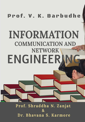 INFORMATION COMMUNICATION AND NETWORK ENGINEERING(English, Paperback, Prof. Vishwajit K. Barbudhe)