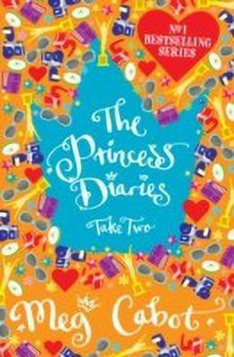 The Princess Diaries: Take Two(English, Paperback, Cabot Meg)