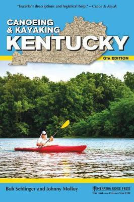 Canoeing & Kayaking Kentucky(English, Hardcover, Sehlinger Bob)