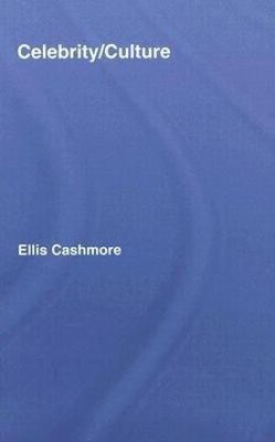 Celebrity Culture(English, Hardcover, Cashmore Ellis)