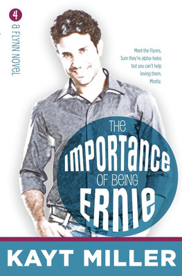 The Importance of Being Ernie(English, Paperback, Miller Kayt)