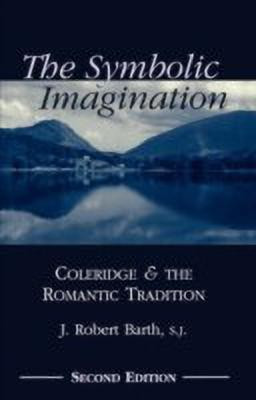 The Symbolic Imagination(English, Paperback, Barth Robert J.)