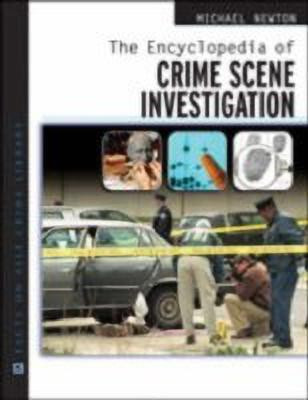 The Encyclopedia of Crime Scene Investigation(English, Hardcover, Newton Michael)