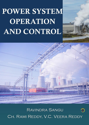 POWER SYSTEM OPERATION AND CONTROL(English, Paperback, Ravindra Sangu, Ch. Rami Reddy, V.C.Veera Reddy)