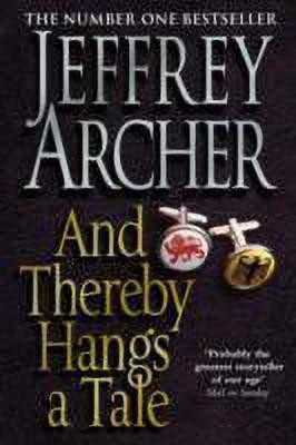 And Thereby Hangs A Tale(English, Paperback, Archer Jeffrey)