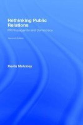 Rethinking Public Relations(English, Hardcover, Moloney Kevin)