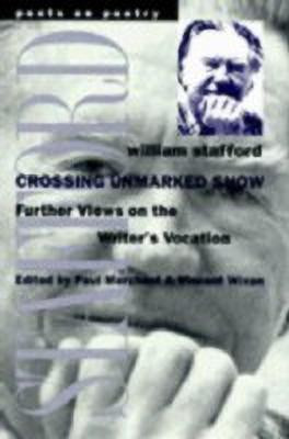 Crossing Unmarked Snow(English, Paperback, Stafford William)