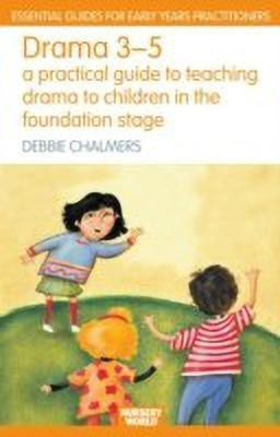 Drama 3 - 5(English, Paperback, Chalmers Debbie)