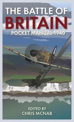 The Battle of Britain Pocket Manual 1940(English, Hardcover, unknown)