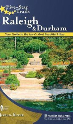 Five-Star Trails: Raleigh and Durham(English, Hardcover, Kinser Joshua)