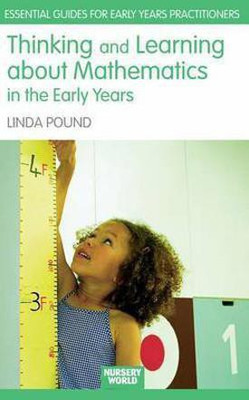 Thinking and Learning about Mathematics in the Early Years(English, Electronic book text, Pound Linda)