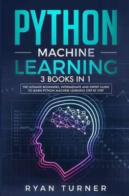 Python Machine Learning(English, Paperback, Turner Ryan)