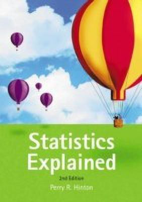 Statistics Explained(English, Paperback, Hinton Perry R.)