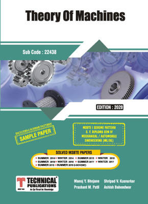 Theory of Machines for MSBTE I Scheme (IV - Mech. - 22438)(English, Paperback, Manoj Y. Bhojane, Prashant M. Patil, Shripad V. Kusnurkar, Ashish Bahendwar)
