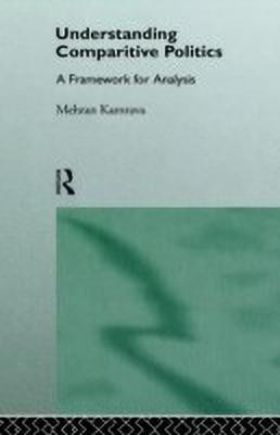 Understanding Comparative Politics(English, Hardcover, Kamrava Mehran)
