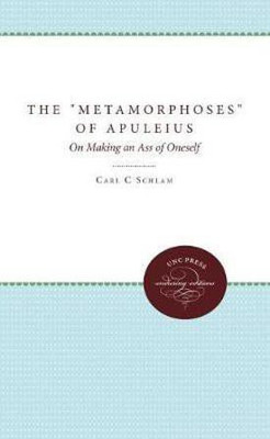 The Metamorphoses of Apuleius(English, Hardcover, Schlam Carl C.)