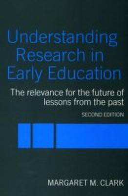 Understanding Research in Early Education(English, Paperback, Clark Margaret M.)