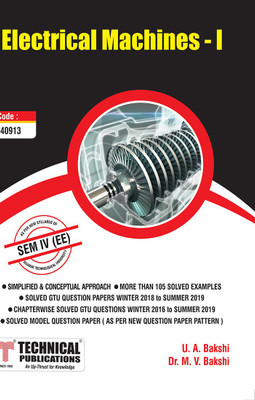 Electrical Machine-I for GTU University (IV- ELECTRICAL - 3140913)(English, Paperback, U.A.Bakshi, M.V.Bakshi)