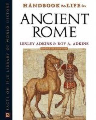 Handbook to Life in Ancient Rome(English, Hardcover, Adkins Lesley)