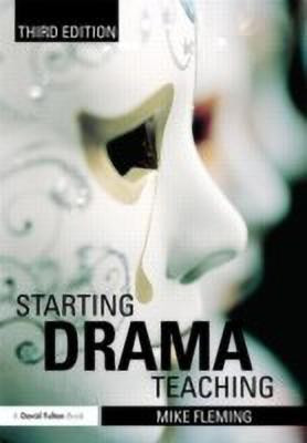 Starting Drama Teaching(English, Paperback, Fleming Mike)