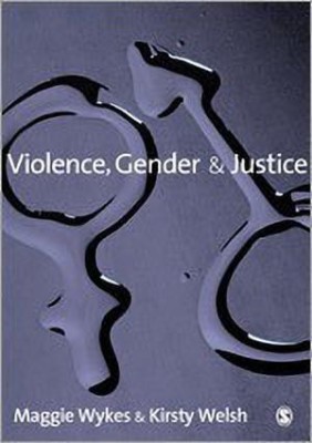 Violence, Gender and Justice(English, Hardcover, Wykes Maggie)