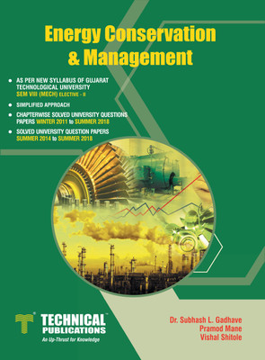 Energy Conservation and Management for GTU University (VIII- MECH. -2181916)(English, Paperback, Subhash L. Gadhave,Pramod Mane , Vishal Shitole)