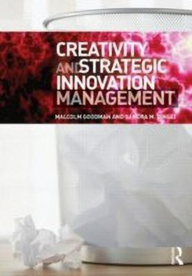Creativity and Strategic Innovation Management(English, Paperback, Goodman Malcolm)