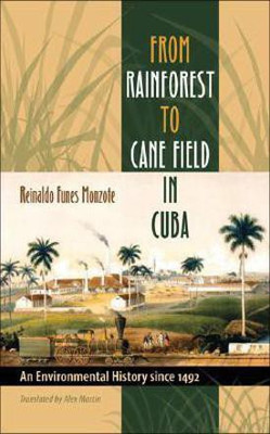 From Rainforest to Cane Field in Cuba(English, Paperback, unknown)